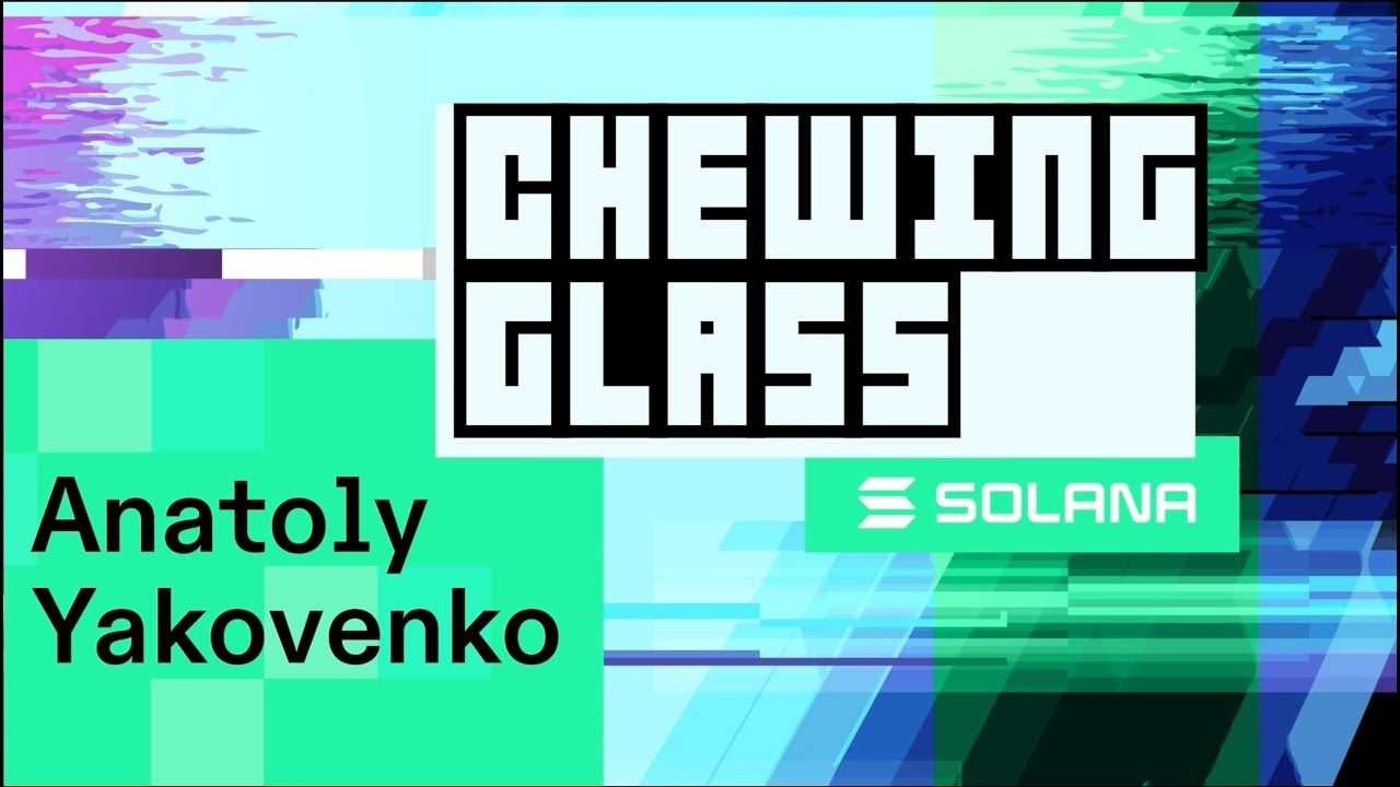 solana chewing glass podcast